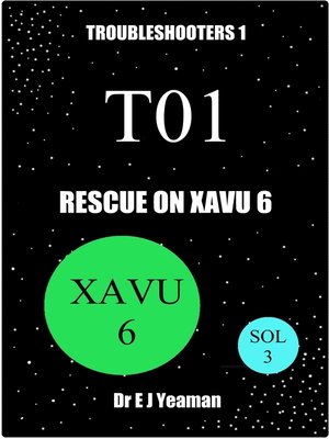 cover image of Rescue on Xavu 6 (Troubleshooters 1)